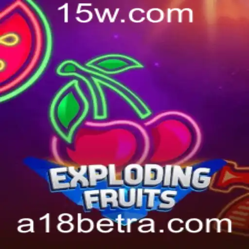 ExplodingFruits: Uma Experiência de Jogo Única com A18bet